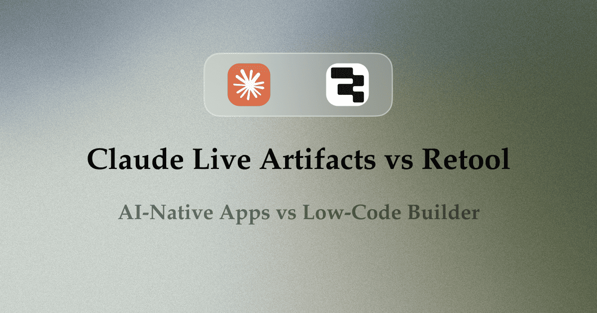 Claude Live Artifacts vs Retool: Apps Nativas de IA vs Generador Low-Code