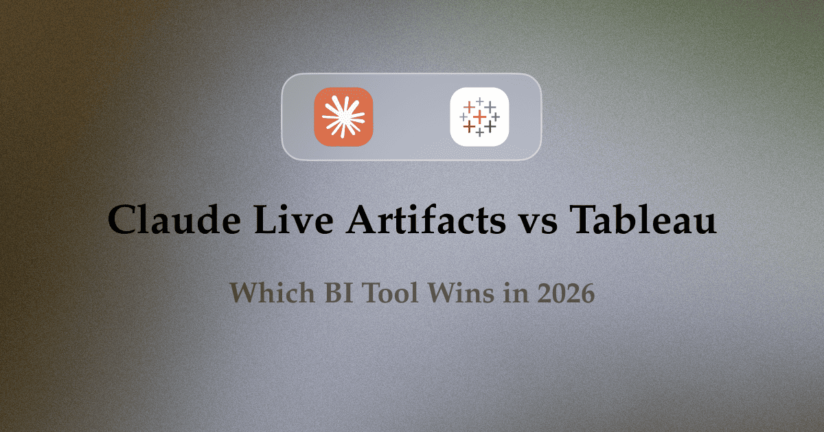 Claude Live Artifacts vs Tableau: Which BI Tool Wins in 2026?