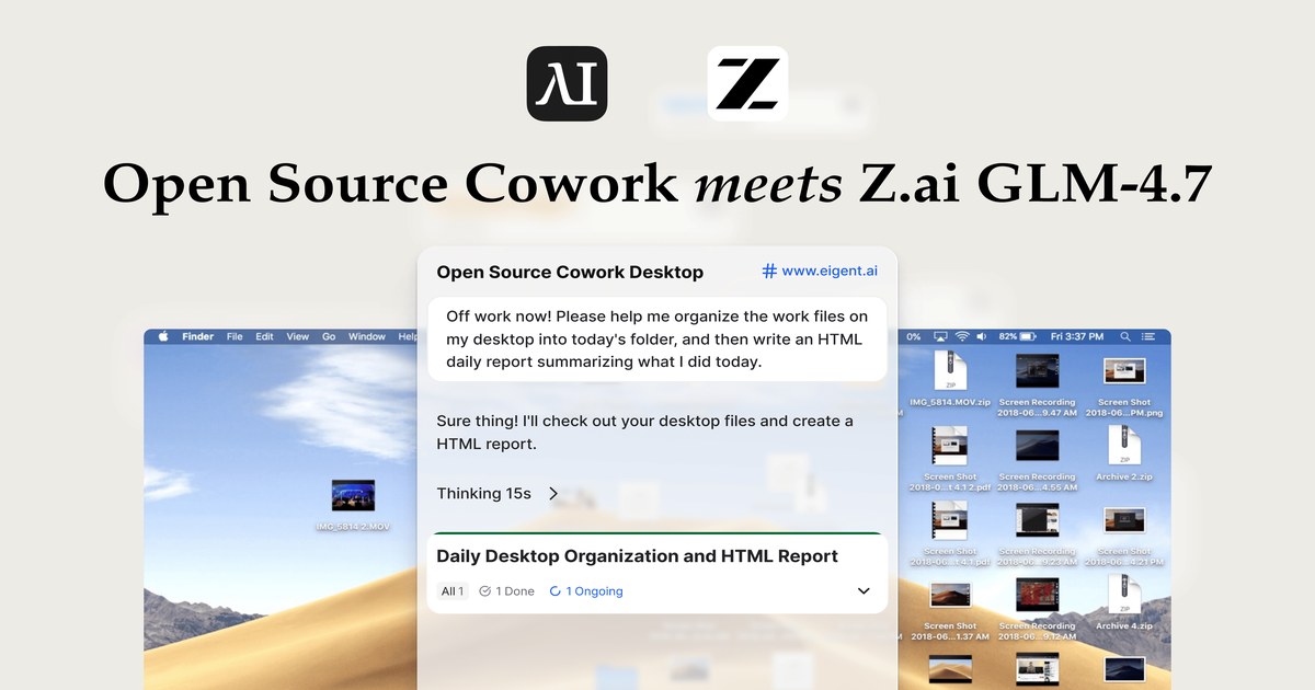 Eigent: the Open Source Cowork meets Z.ai GLM-4.7