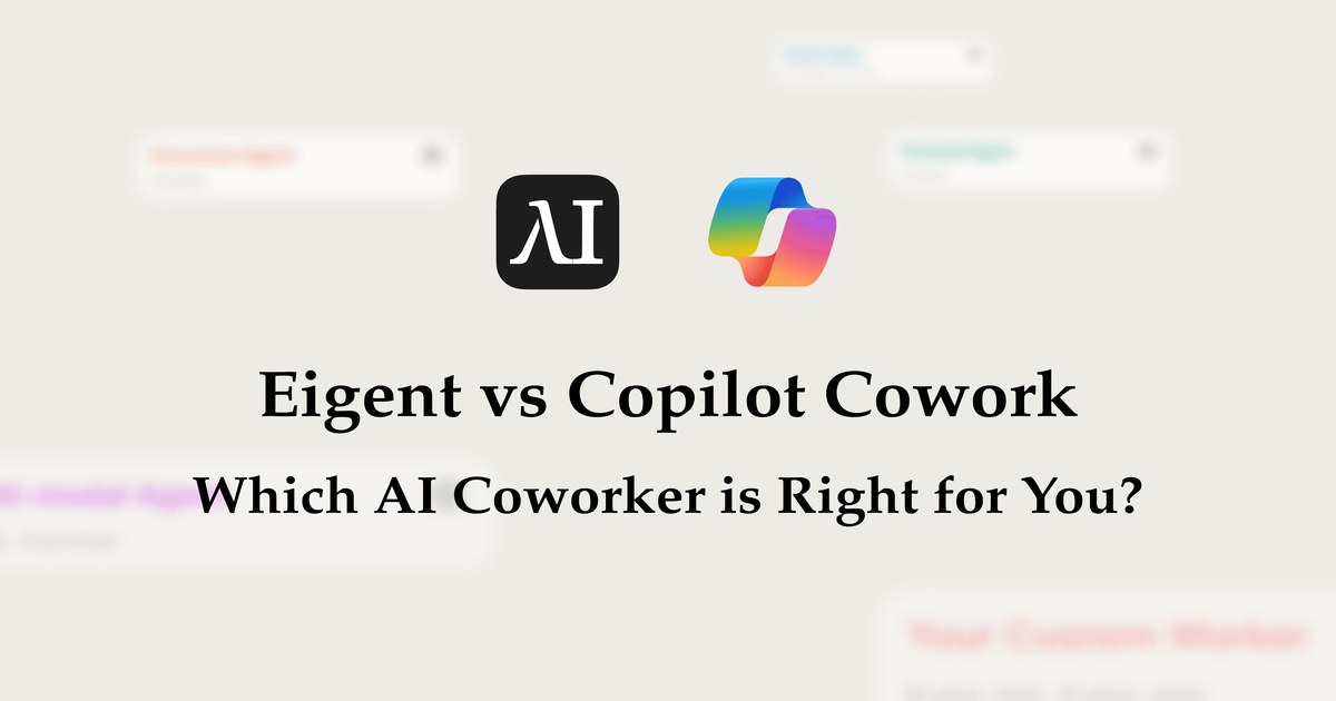 Eigent vs Copilot Cowork: Which AI Coworker is Right for You?