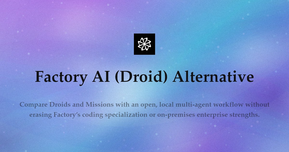 Factory AI (Droid) Alternative