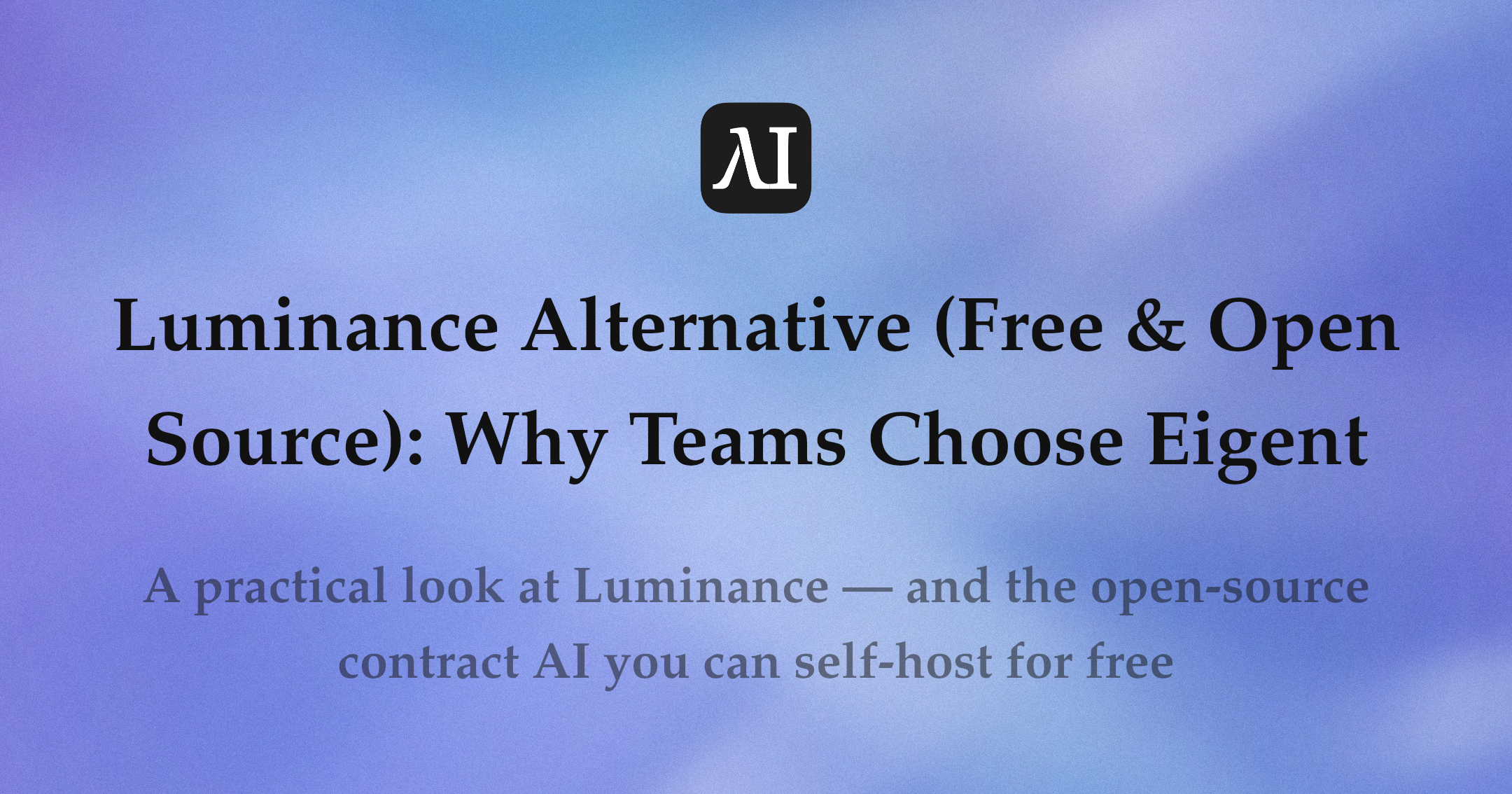 Luminance Alternative (Free & Open Source): Why Teams Choose Eigent