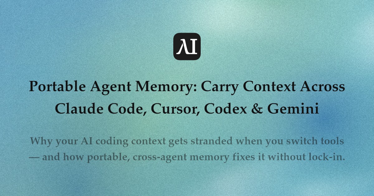 Portable Agent Memory Across Coding Tools